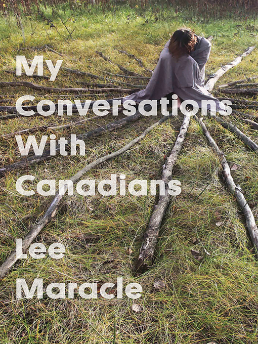 Title details for My Conversations With Canadians by Lee Maracle - Wait list